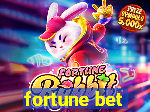 fortune bet